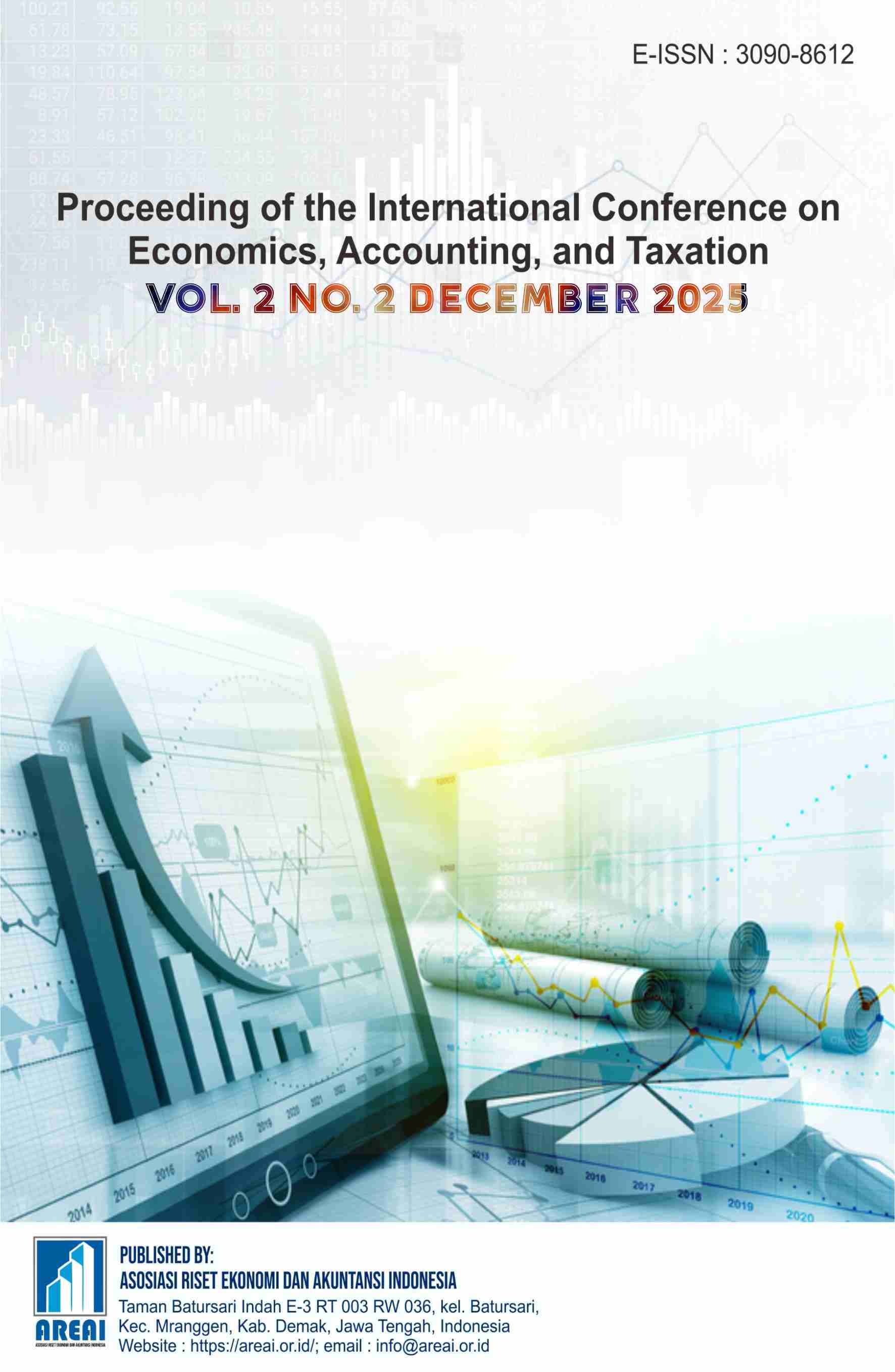 					View Vol. 3 No. 1 (2026): June: Proceeding of the International Conference on Economics, Accounting, and Taxation 
				